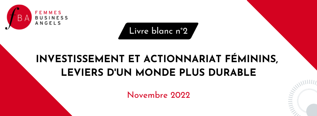 Visuel du Livre blanc n°2 : "investissement et actionnariat féminins, leviers d'un monde plus durable"